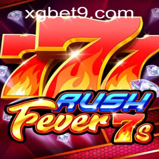 RushFever7s: Dive into the Thrilling World of XG BET's Latest Gaming Sensation
